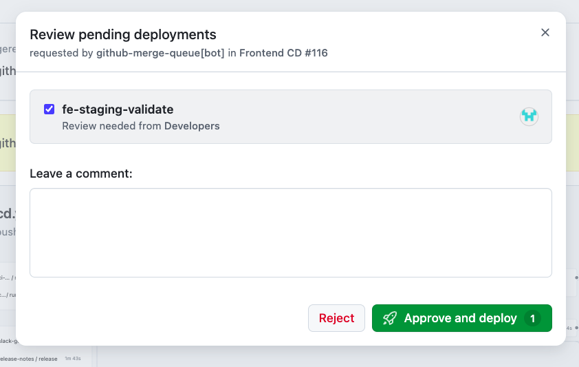 GitHub Review pending deployments dialog for a Frontend CD run, requested by the merge queue bot. The fe-staging-validate environment is checked and needs review from Developers, with a comment box and Reject and Approve and deploy buttons.